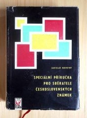 Speciální příručka pro sběratele Československých známek, Ladislav Novotný
