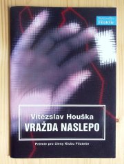Vražda naslepo, Vítězslav Houška